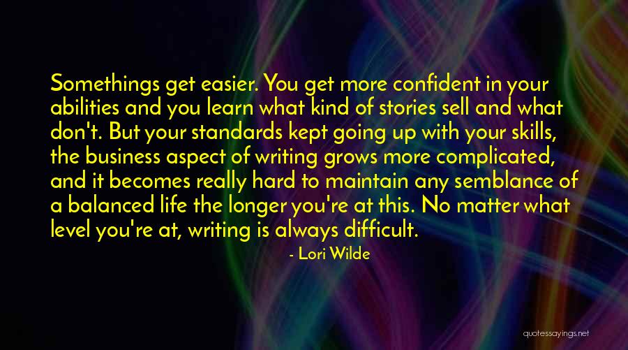 Skills And Abilities Quotes By Lori Wilde