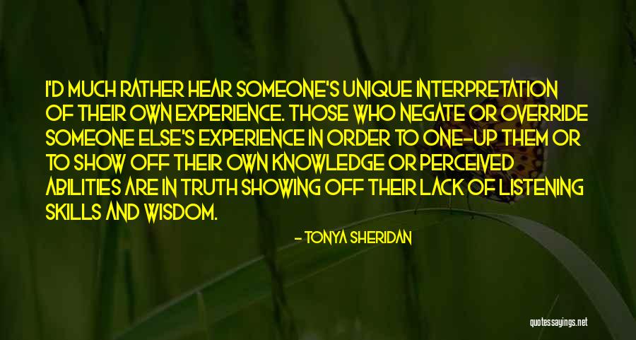 Skills And Abilities Quotes By Tonya Sheridan