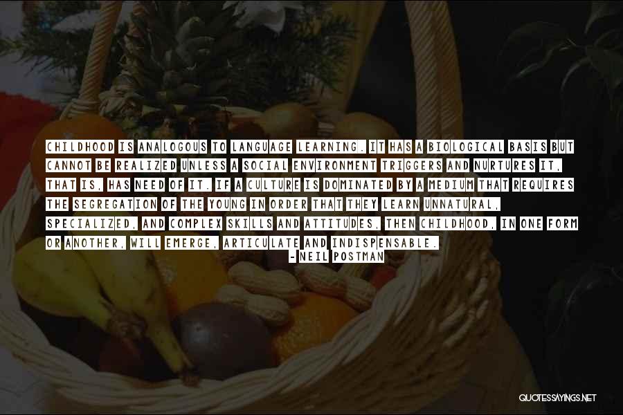 Skills And Attitude Quotes By Neil Postman Skills And Attitude Quotes By Neil Postman