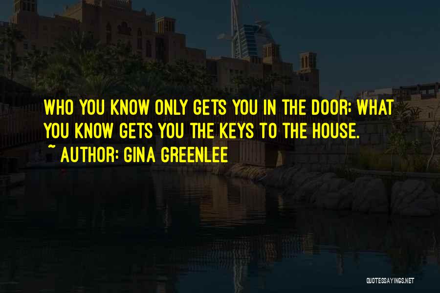 Skills And Expertise Quotes By Gina Greenlee