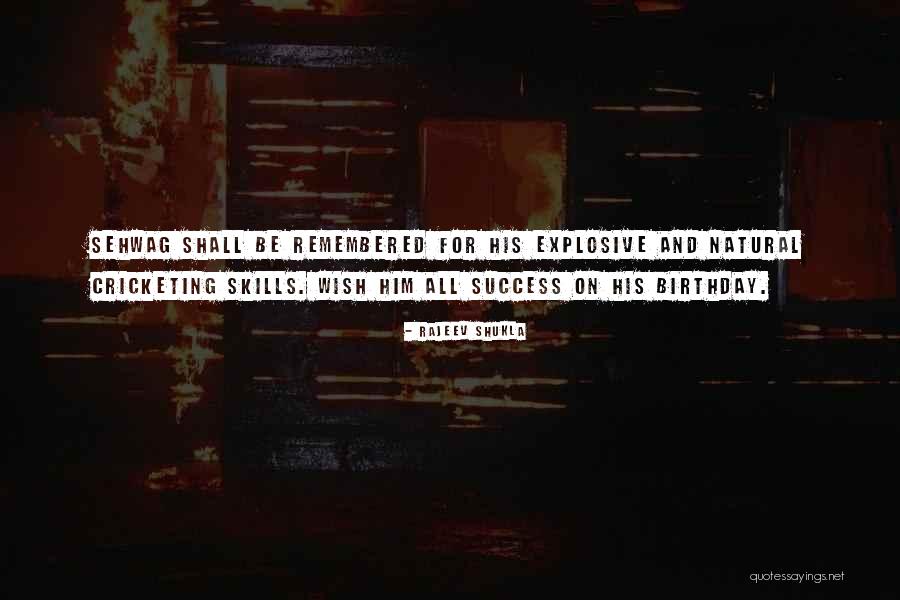 Skills And Success Quotes By Rajeev Shukla Skills And Success Quotes By Rajeev Shukla