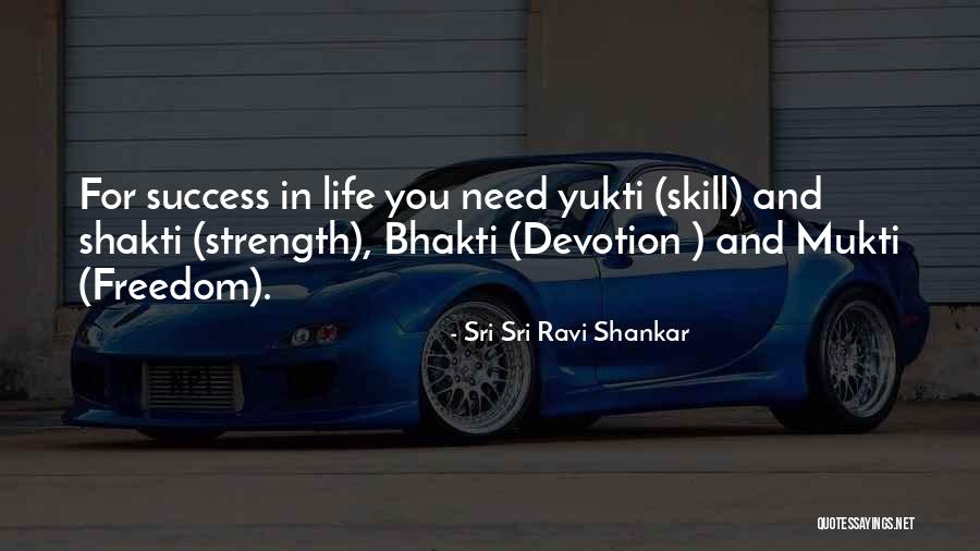 Skills And Success Quotes By Sri Sri Ravi Shankar Skills And Success Quotes By Sri Sri Ravi Shankar
