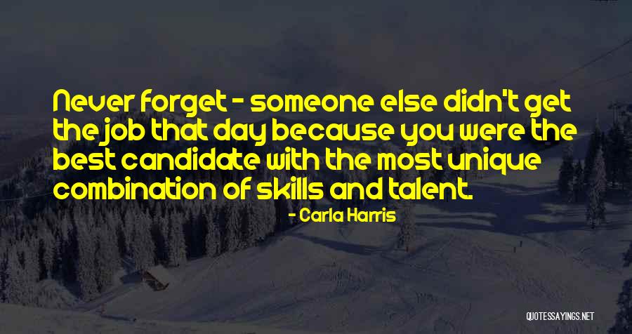 Skills And Talent Quotes By Carla Harris