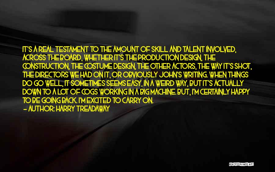 Skills And Talent Quotes By Harry Treadaway