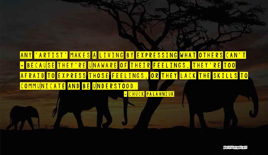 Skills Not Afraid Quotes By Chuck Palahniuk Skills Not Afraid Quotes By Chuck Palahniuk