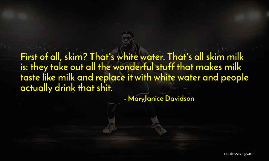 Skim Quotes By MaryJanice Davidson Skim Quotes By MaryJanice Davidson