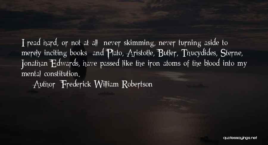 Skimming Quotes By Frederick William Robertson