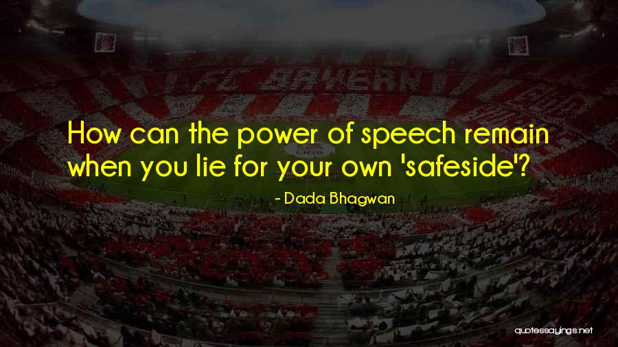 Skin Always Dry On Face Quotes By Dada Bhagwan Skin Always Dry On Face Quotes By Dada Bhagwan
