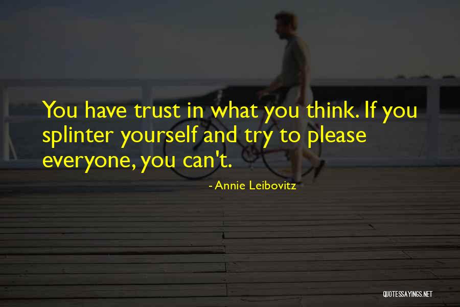 Skin Always Itching Quotes By Annie Leibovitz Skin Always Itching Quotes By Annie Leibovitz
