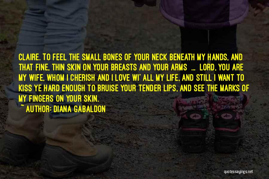 Skin And Bones Quotes By Diana Gabaldon