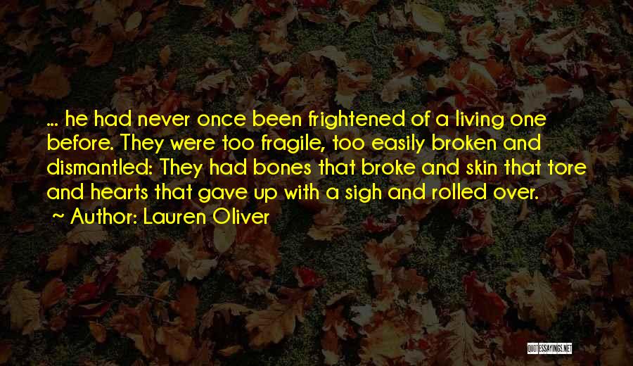 Skin And Bones Quotes By Lauren Oliver