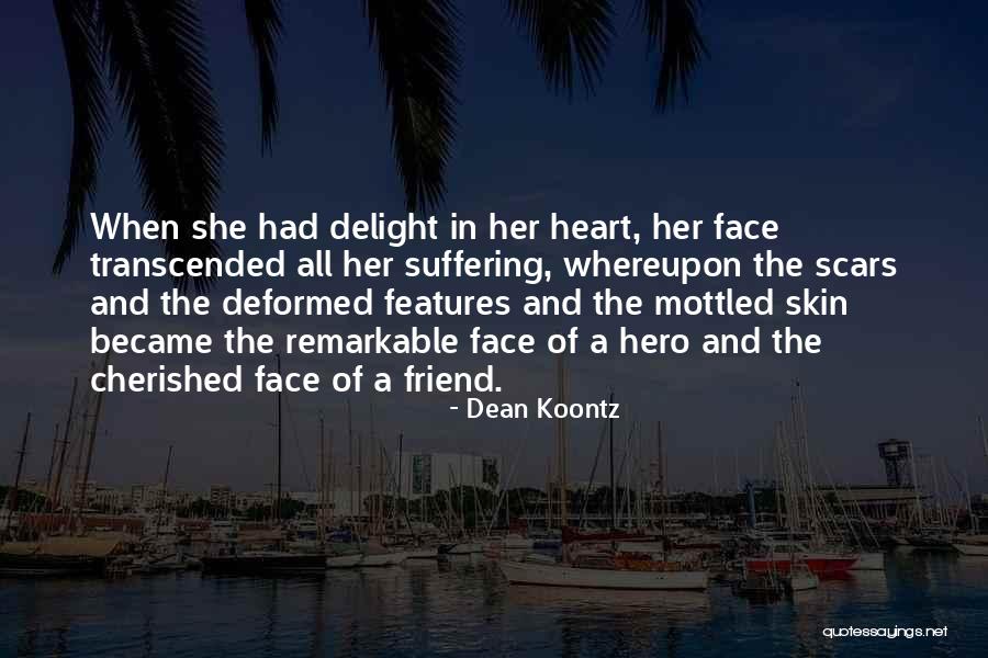 Skin And Scars Quotes By Dean Koontz Skin And Scars Quotes By Dean Koontz