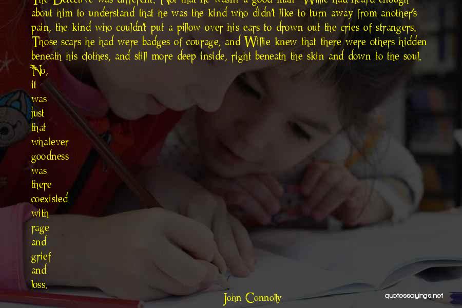 Skin And Scars Quotes By John Connolly Skin And Scars Quotes By John Connolly