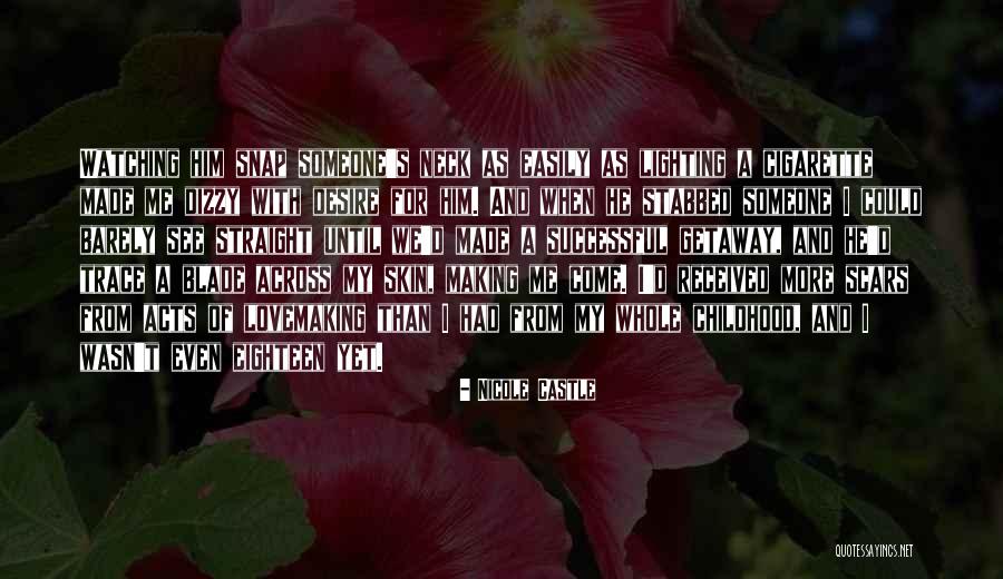 Skin And Scars Quotes By Nicole Castle Skin And Scars Quotes By Nicole Castle