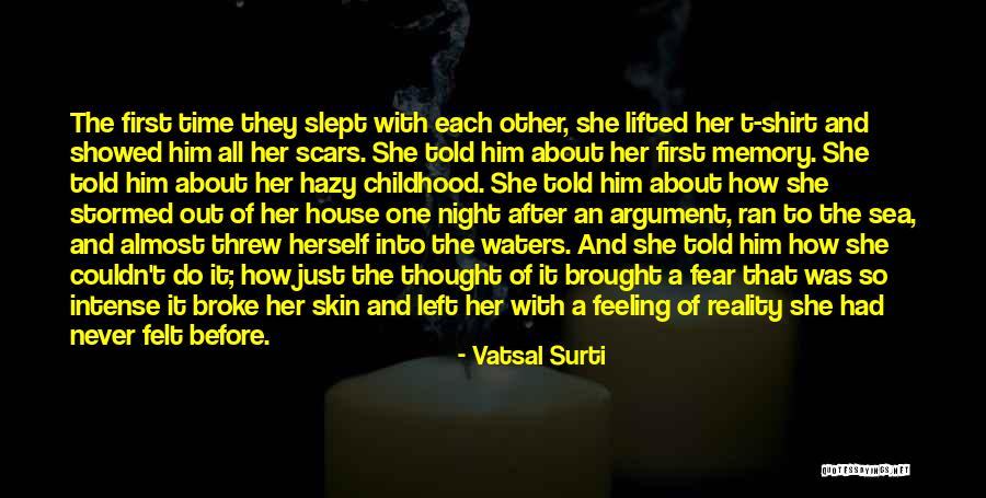 Skin And Scars Quotes By Vatsal Surti Skin And Scars Quotes By Vatsal Surti