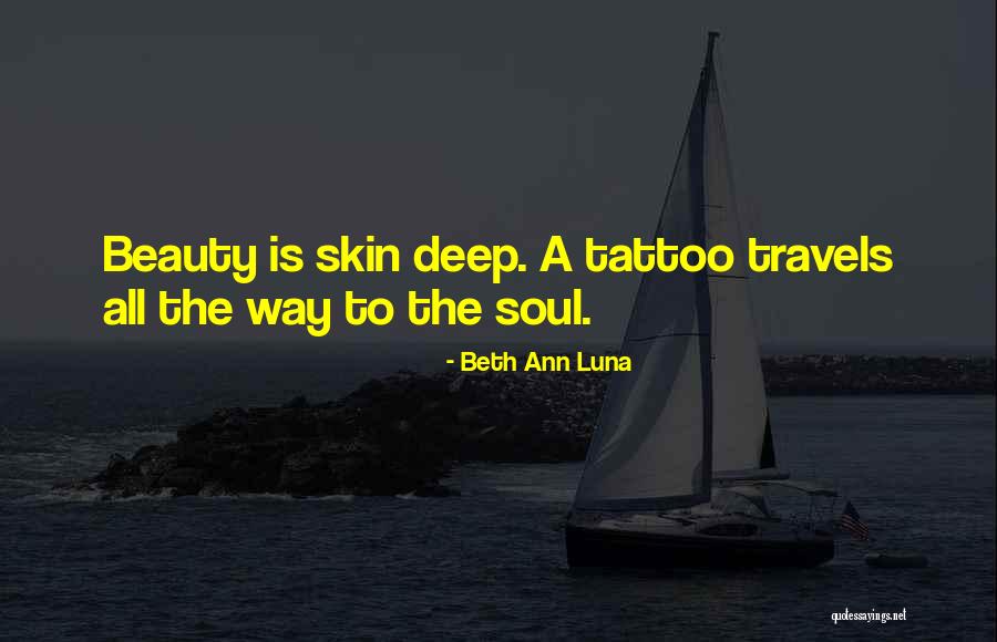 Skin Beauty Quotes By Beth Ann Luna Skin Beauty Quotes By Beth Ann Luna