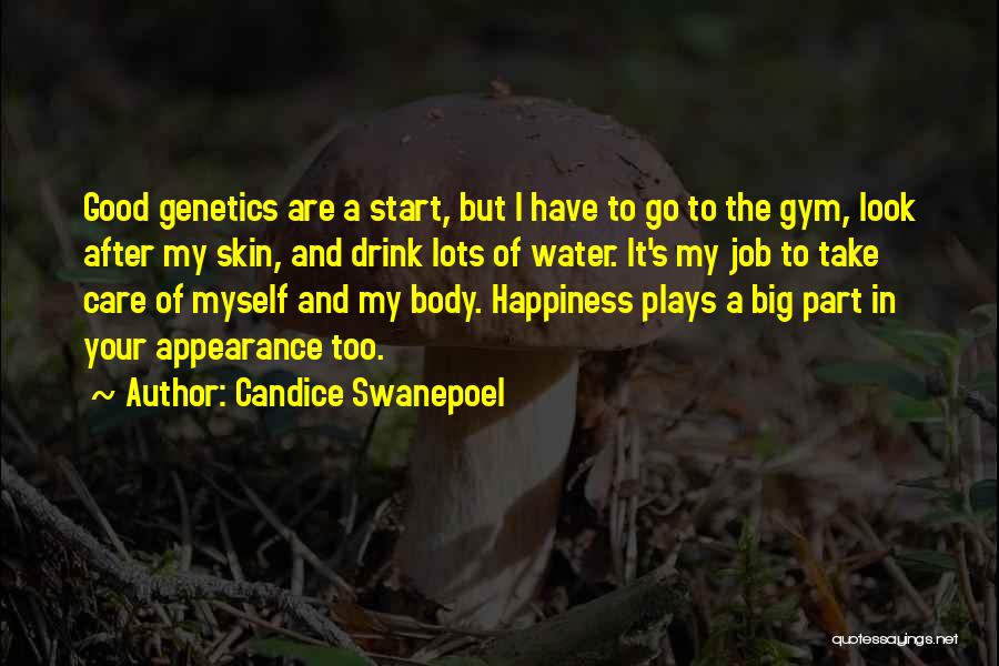 Skin Care Quotes By Candice Swanepoel