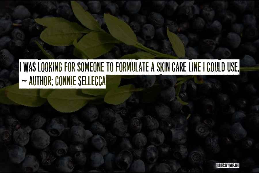 Skin Care Quotes By Connie Sellecca