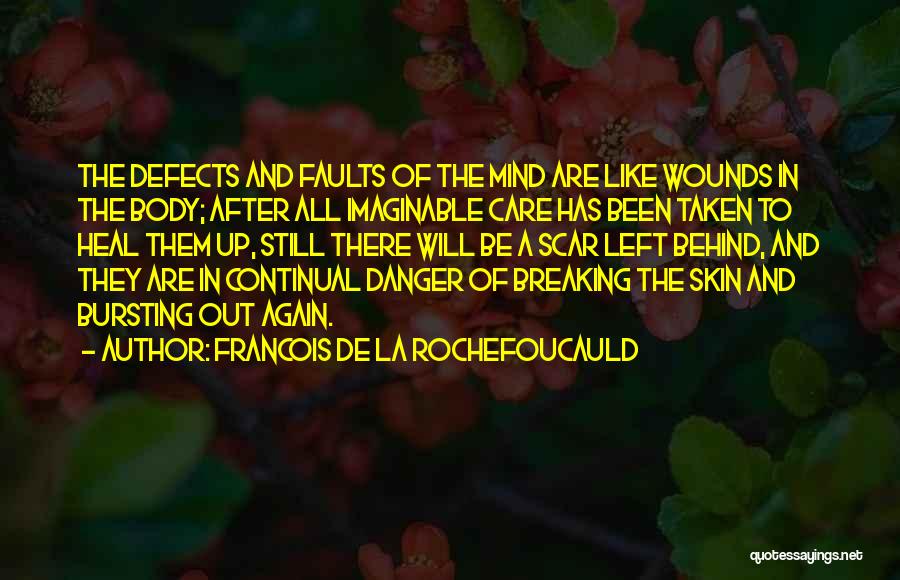 Skin Care Quotes By Francois De La Rochefoucauld Skin Care Quotes By Francois De La Rochefoucauld