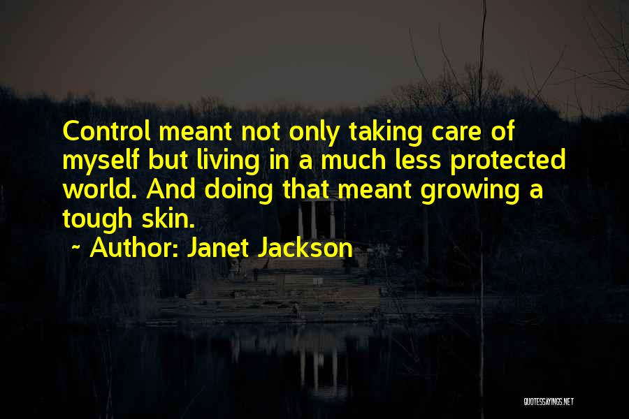 Skin Care Quotes By Janet Jackson