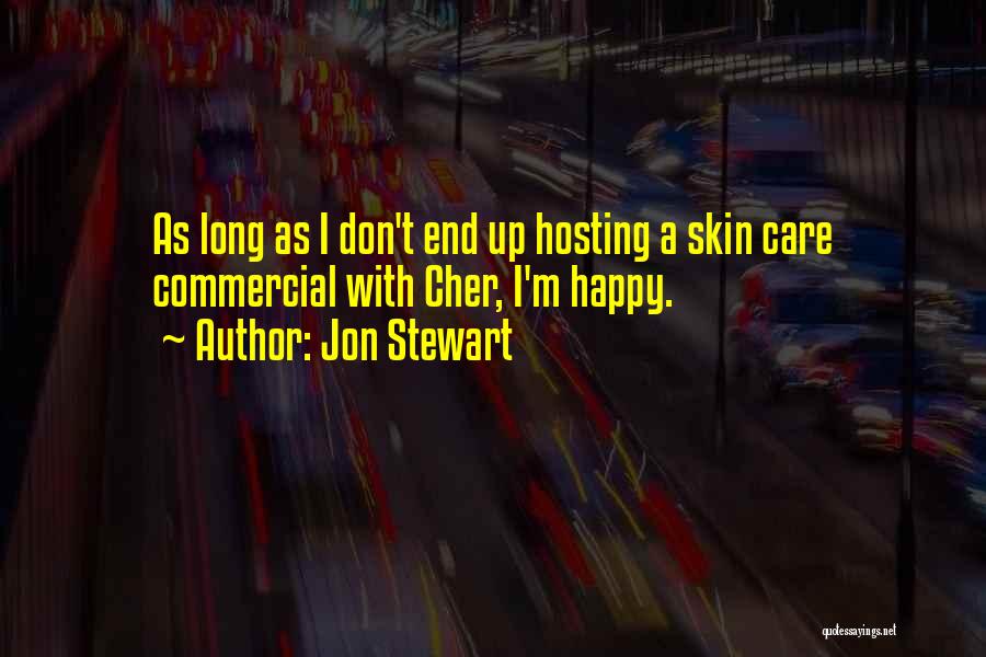 Skin Care Quotes By Jon Stewart