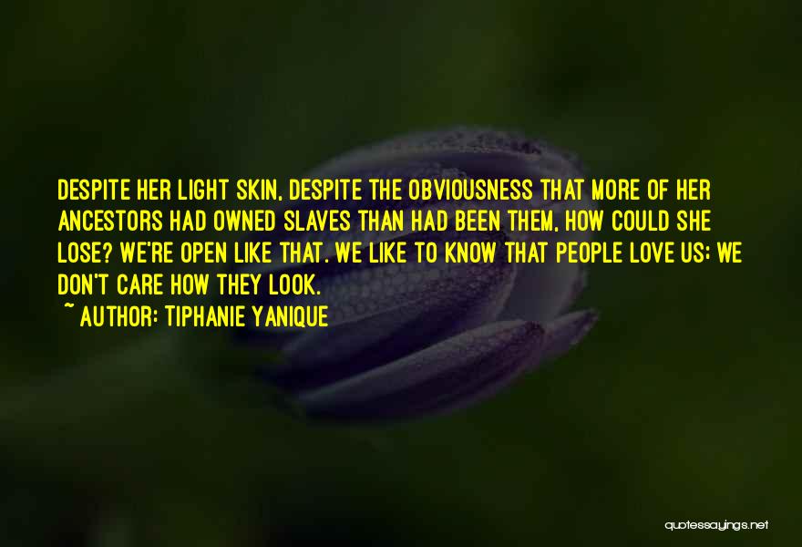 Skin Care Quotes By Tiphanie Yanique