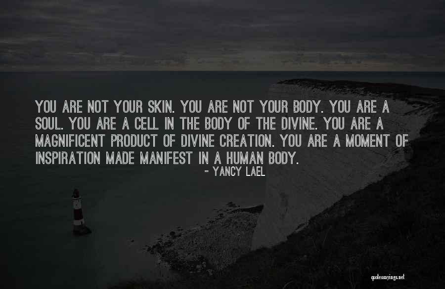 Skin Cell Quotes By Yancy Lael Skin Cell Quotes By Yancy Lael