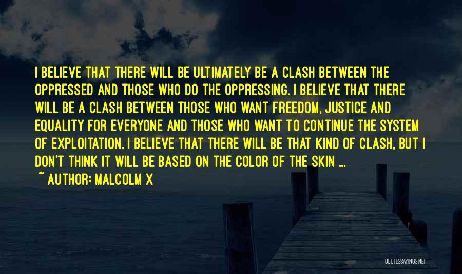 Skin Color Equality Quotes By Malcolm X