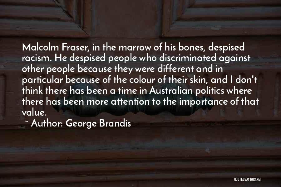 Skin Colour Quotes By George Brandis