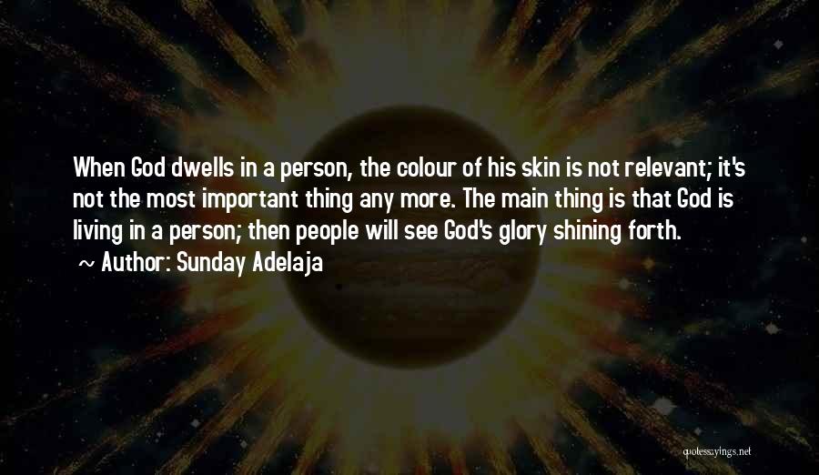 Skin Colour Quotes By Sunday Adelaja