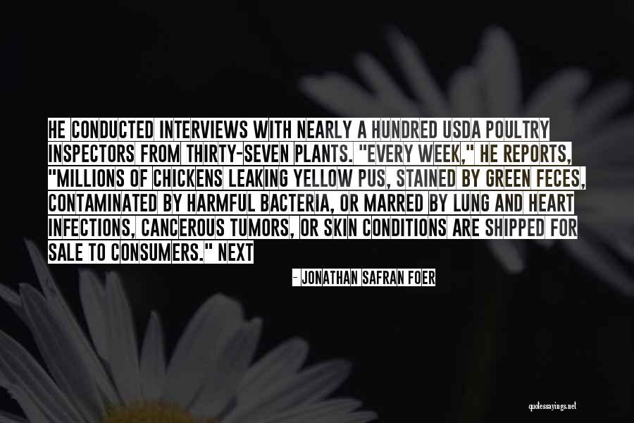 Skin Conditions Quotes By Jonathan Safran Foer