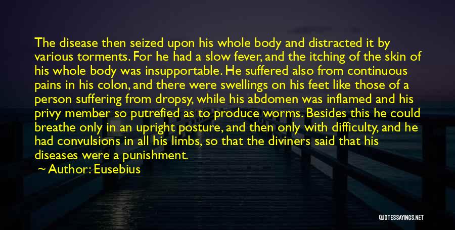 Skin Diseases Quotes By Eusebius