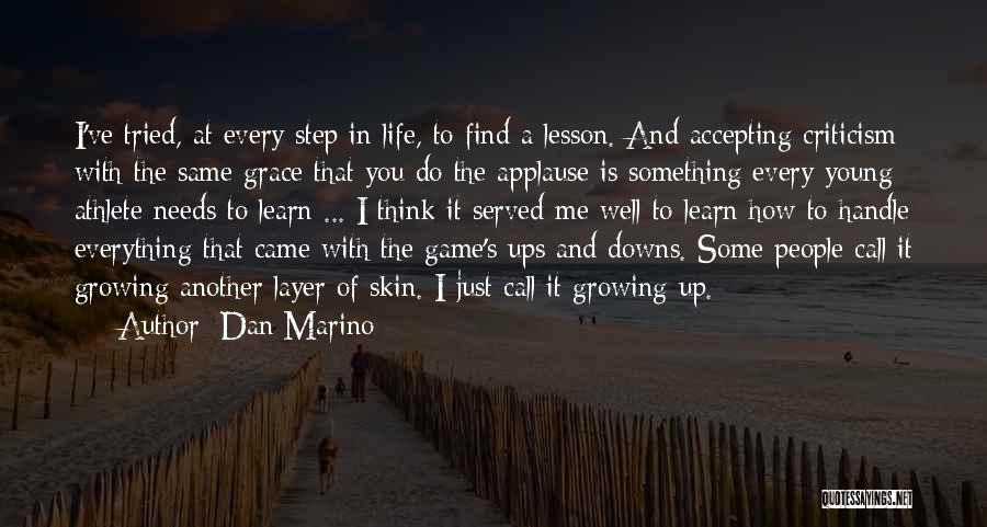 Skin In The Game Quotes By Dan Marino