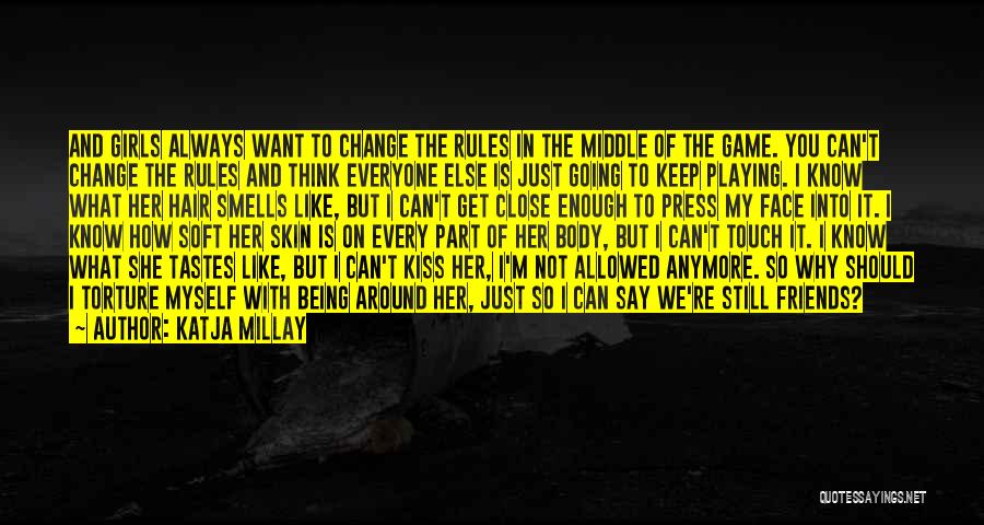 Skin In The Game Quotes By Katja Millay