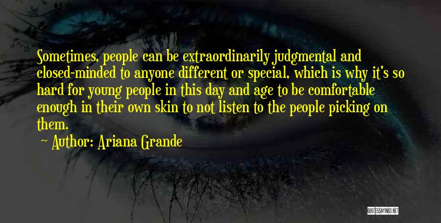 Skin Picking Quotes By Ariana Grande