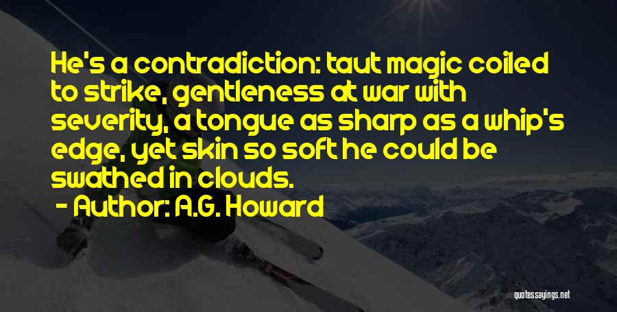 Skin So Soft Quotes By A.G. Howard