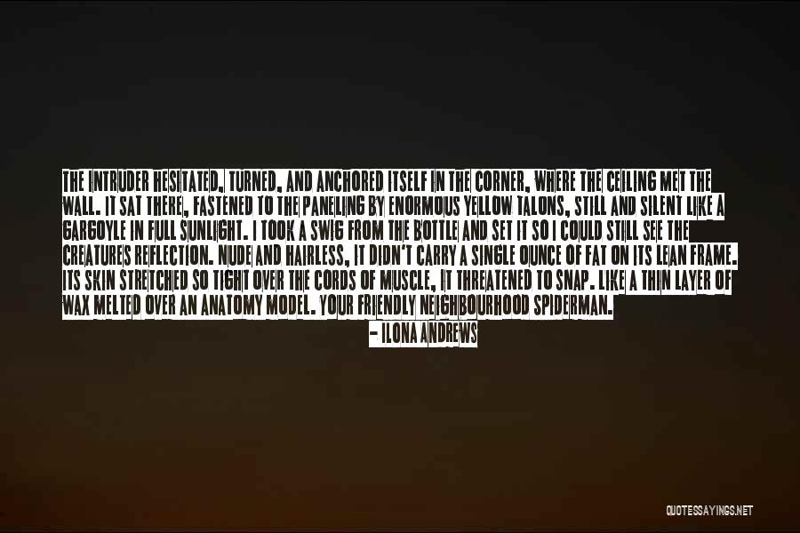 Skin There Quotes By Ilona Andrews Skin There Quotes By Ilona Andrews