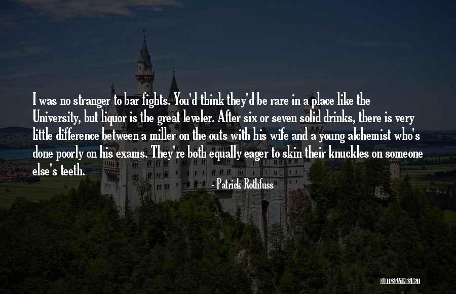 Skin There Quotes By Patrick Rothfuss Skin There Quotes By Patrick Rothfuss