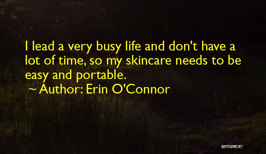 Skincare Quotes By Erin O'Connor