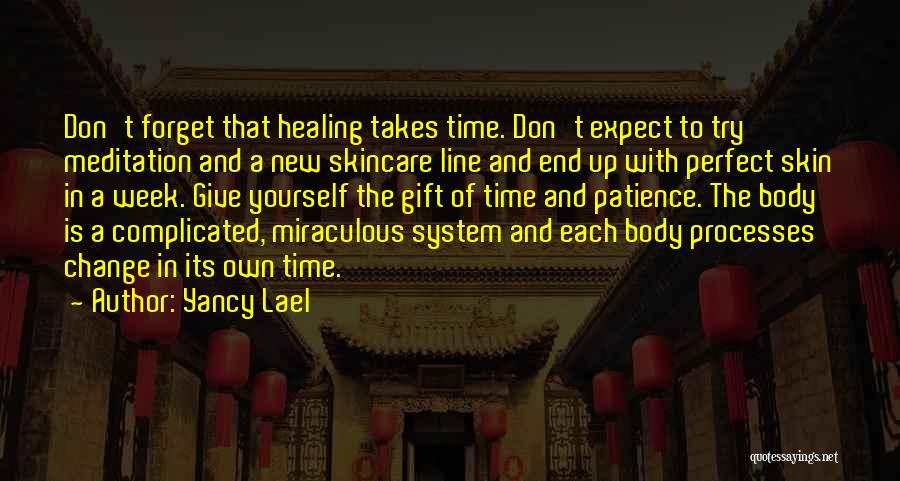 Skincare Quotes By Yancy Lael