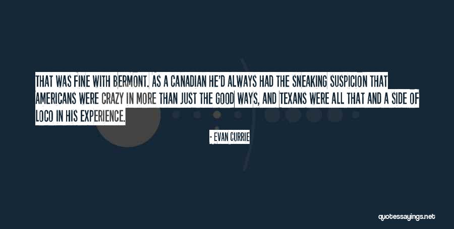 Skinning A Bear Quotes By Evan Currie Skinning A Bear Quotes By Evan Currie