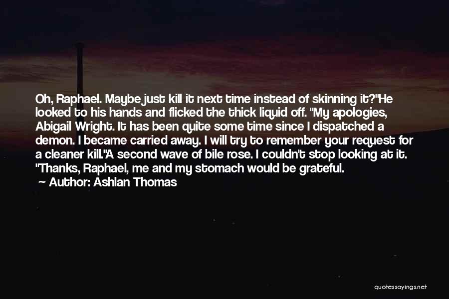 Skinning Quotes By Ashlan Thomas