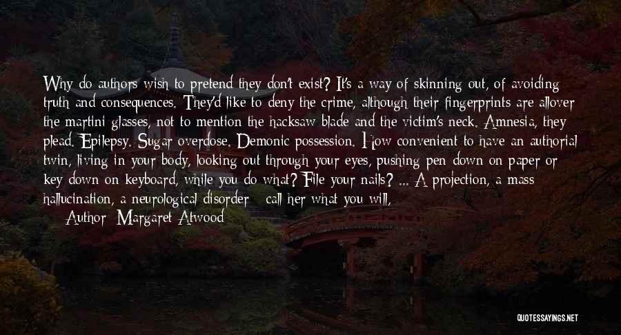 Skinning Quotes By Margaret Atwood