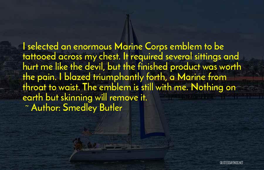 Skinning Quotes By Smedley Butler