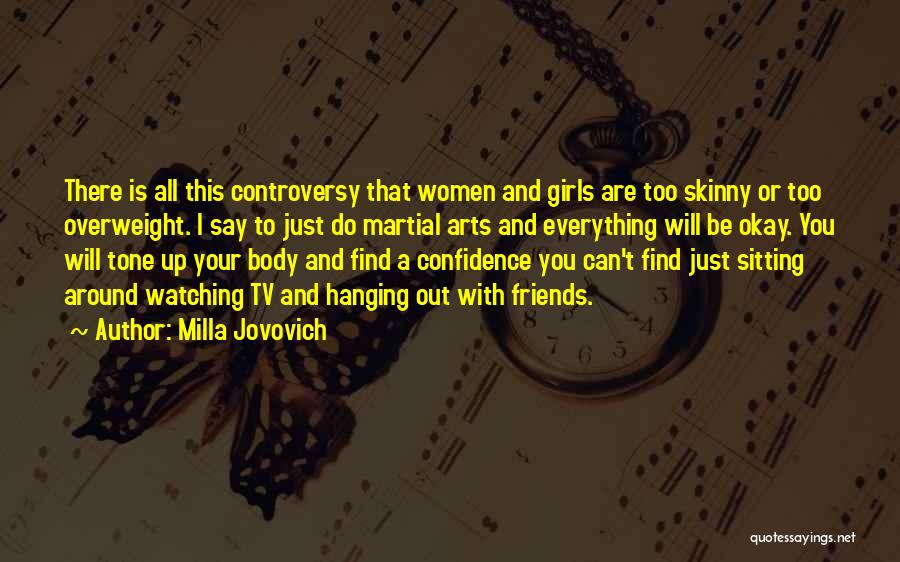 Skinny Body Quotes By Milla Jovovich