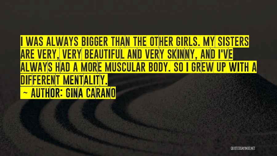 Skinny Girls Quotes By Gina Carano