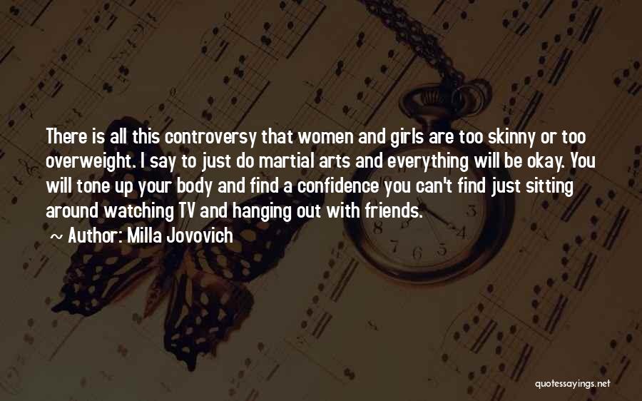 Skinny Girls Quotes By Milla Jovovich