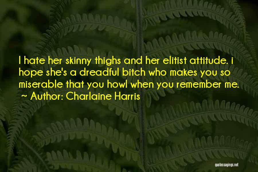 Skinny Quotes By Charlaine Harris