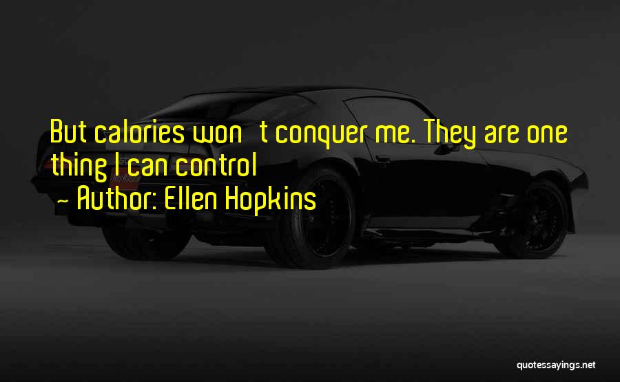 Skinny Quotes By Ellen Hopkins