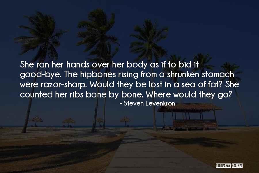 Skinny To Fat Quotes By Steven Levenkron Skinny To Fat Quotes By Steven Levenkron